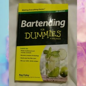 Bartending for Dummies